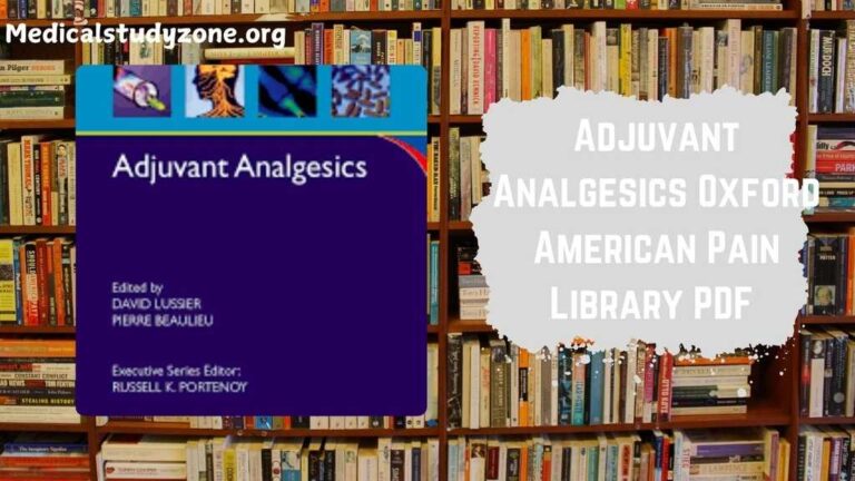 Adjuvant Analgesics Oxford American Pain Library PDF