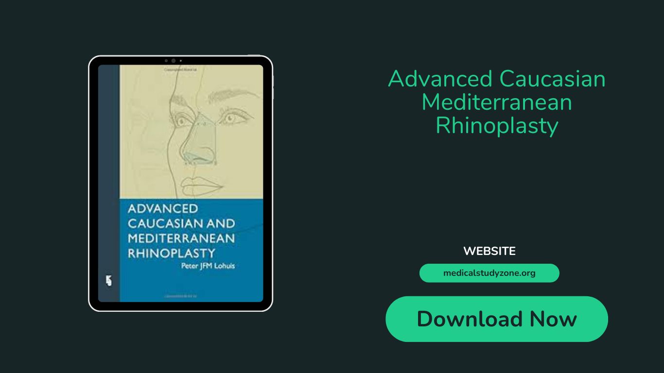 Advanced-Caucasiand-Mediterranean-Rhinoplasty