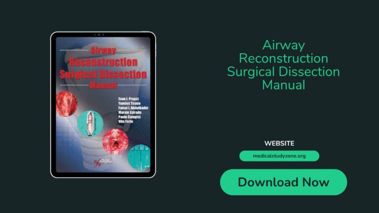 Airway Reconstruction Surgical Dissection Manual