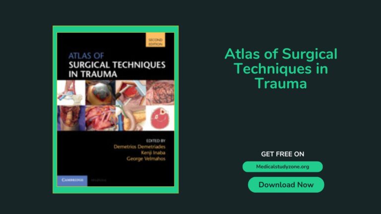 Atlas of Surgical Techniques in Trauma