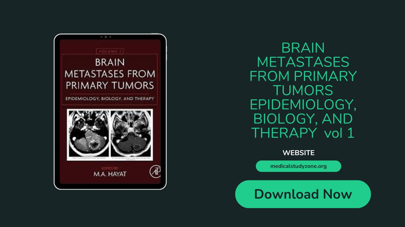 BRAIN-METASTASES-FROM-PRIMARY-TUMORS-EPIDEMIOLOGY-BIOLOGY-AND-THERAPY