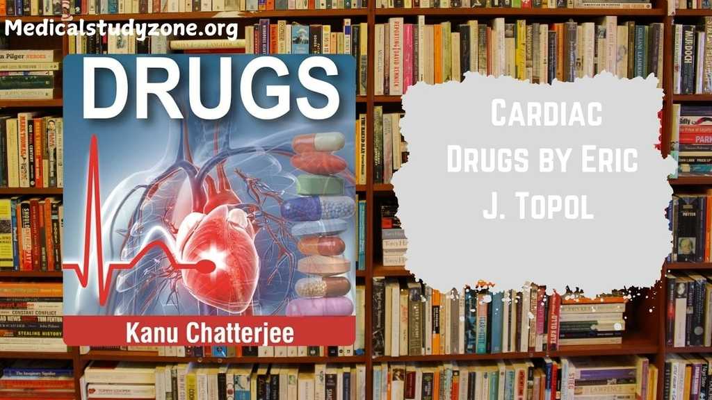 Cardiac Drugs by Eric J. Topol