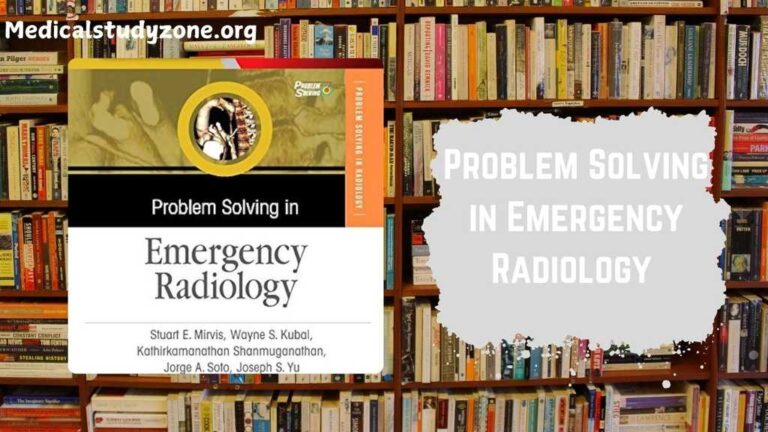 Problem Solving in Emergency Radiology