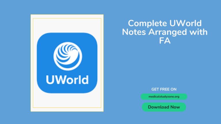 Complete UWorld Notes Arranged with FA
