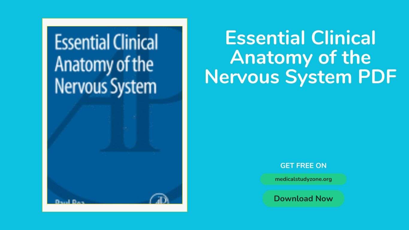 Essential Clinical Anatomy of the Nervous System PDF