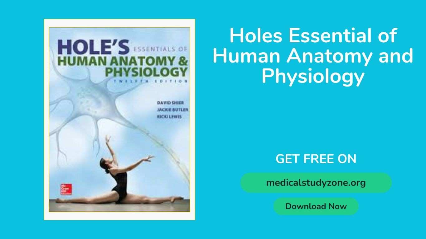 Holes Essential of Human Anatomy and Physiology