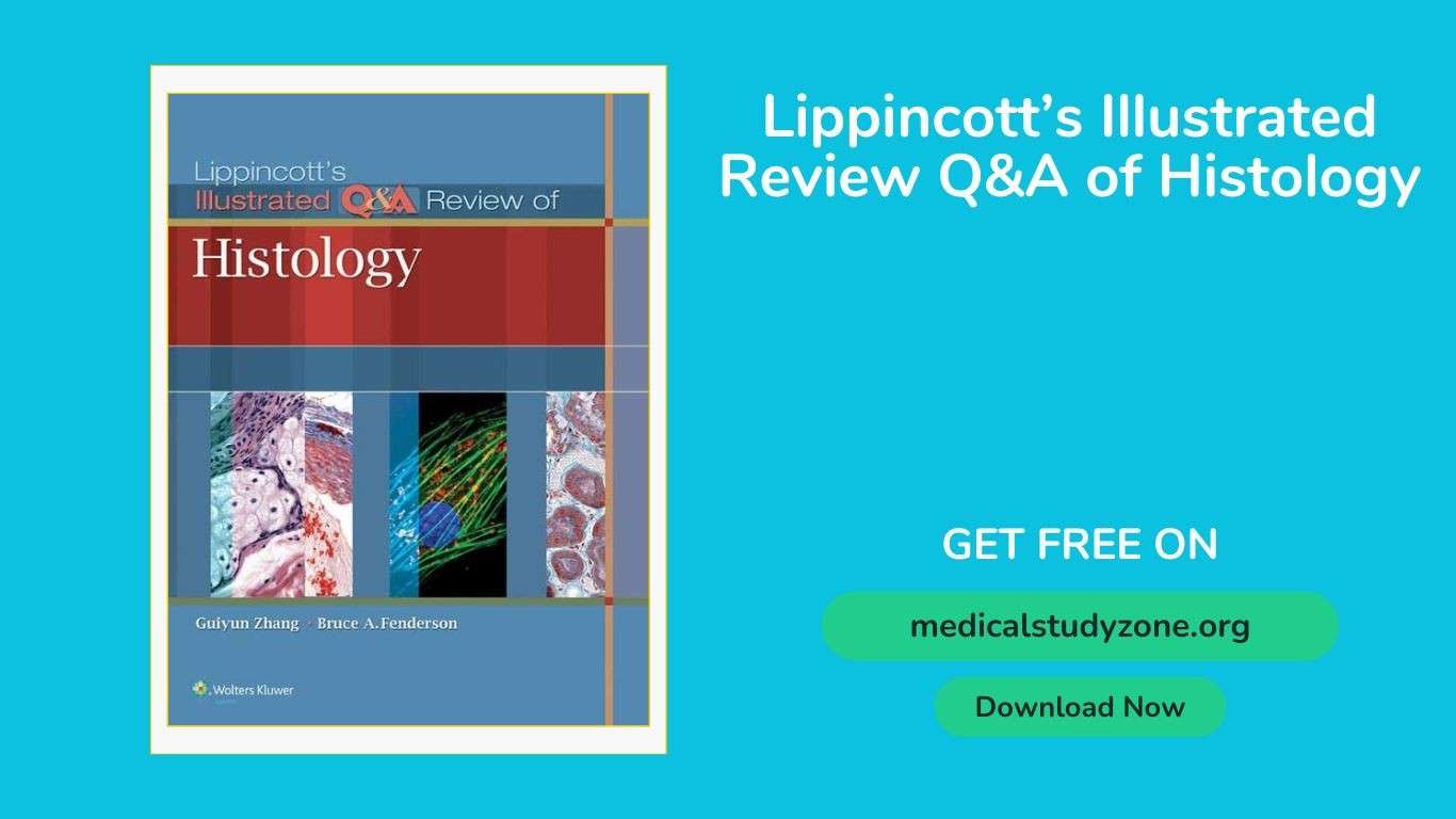 Lippincott’s Illustrated Review Q&A of Histology pdf