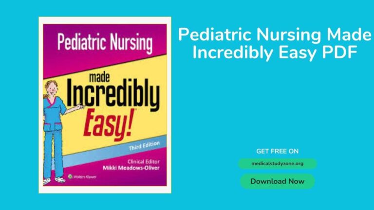 Pediatric Nursing Made Incredibly Easy PDF