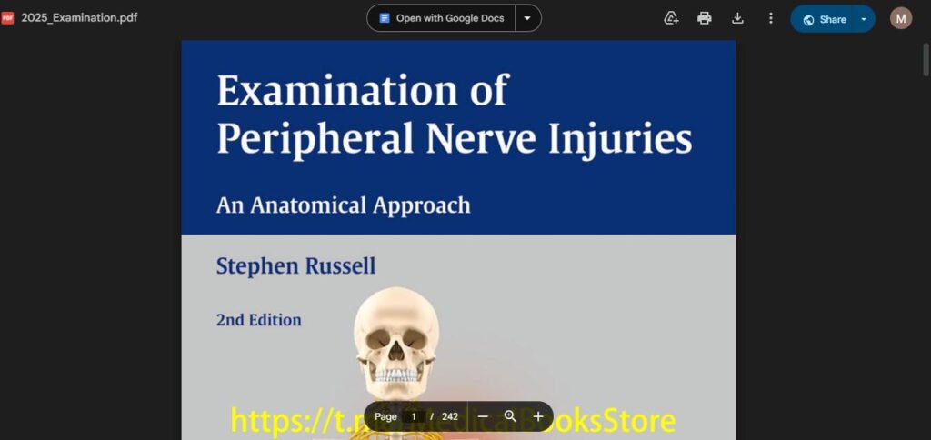 Examination of Peripheral Nerve Injuries An Anatomical Approach