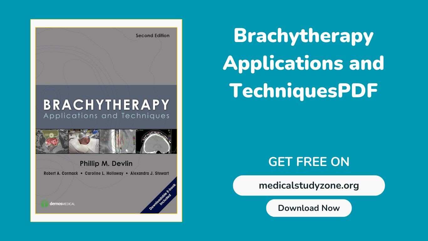 Brachytherapy Applications and Techniques PDF