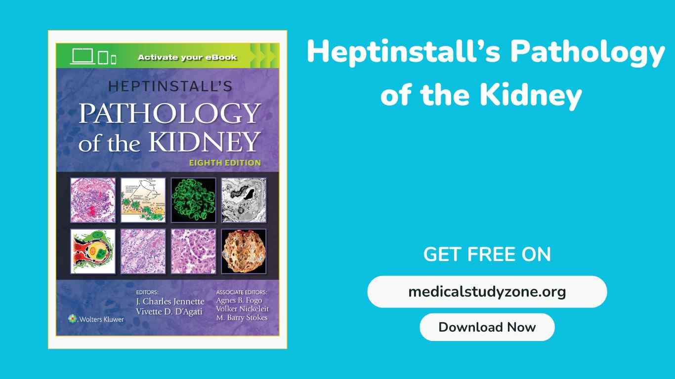 Heptinstall’s Pathology of the Kidney PDF