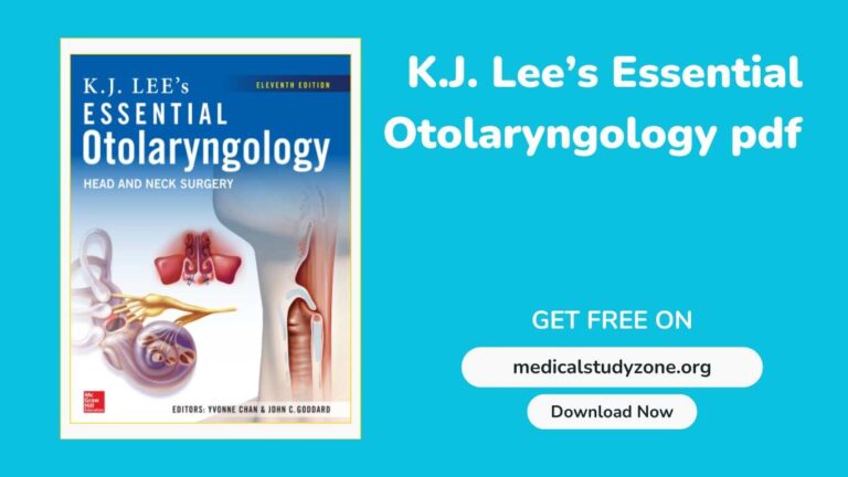 K.J. Lee’s Essential Otolaryngology pdf
