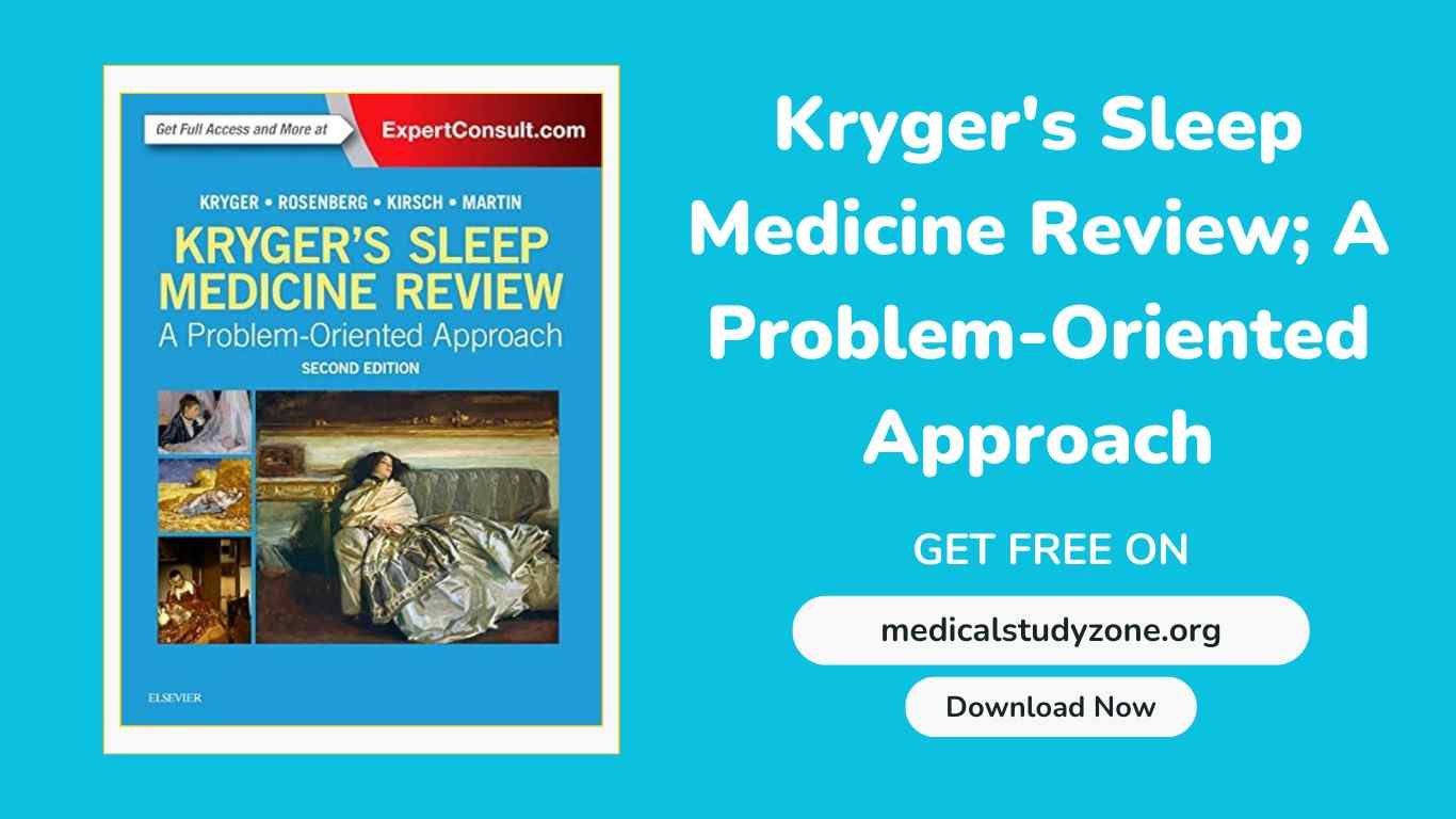 Kryger's Sleep Medicine Review; A Problem-Oriented Approach PDF Book