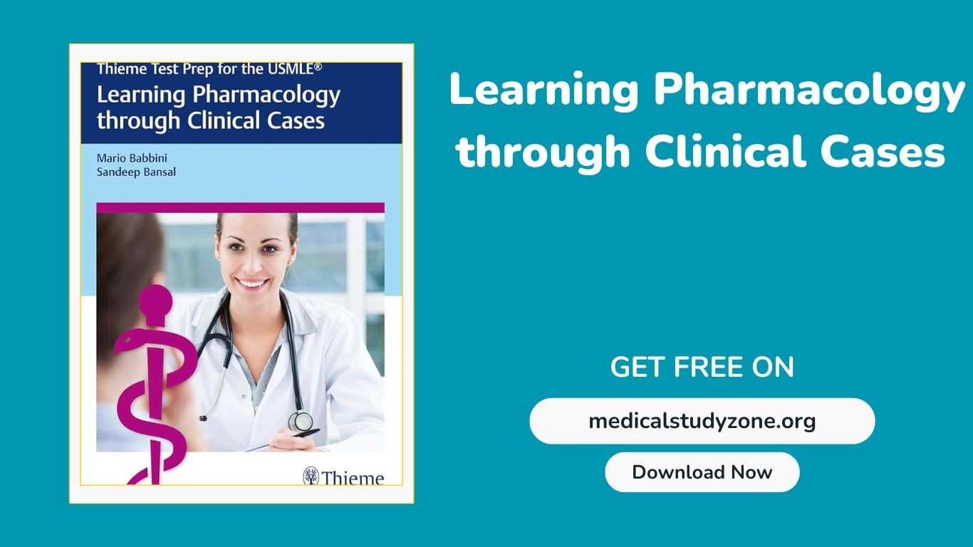 Learning Pharmacology through Clinical Cases (Thieme Test Prep for the USMLE) PDF