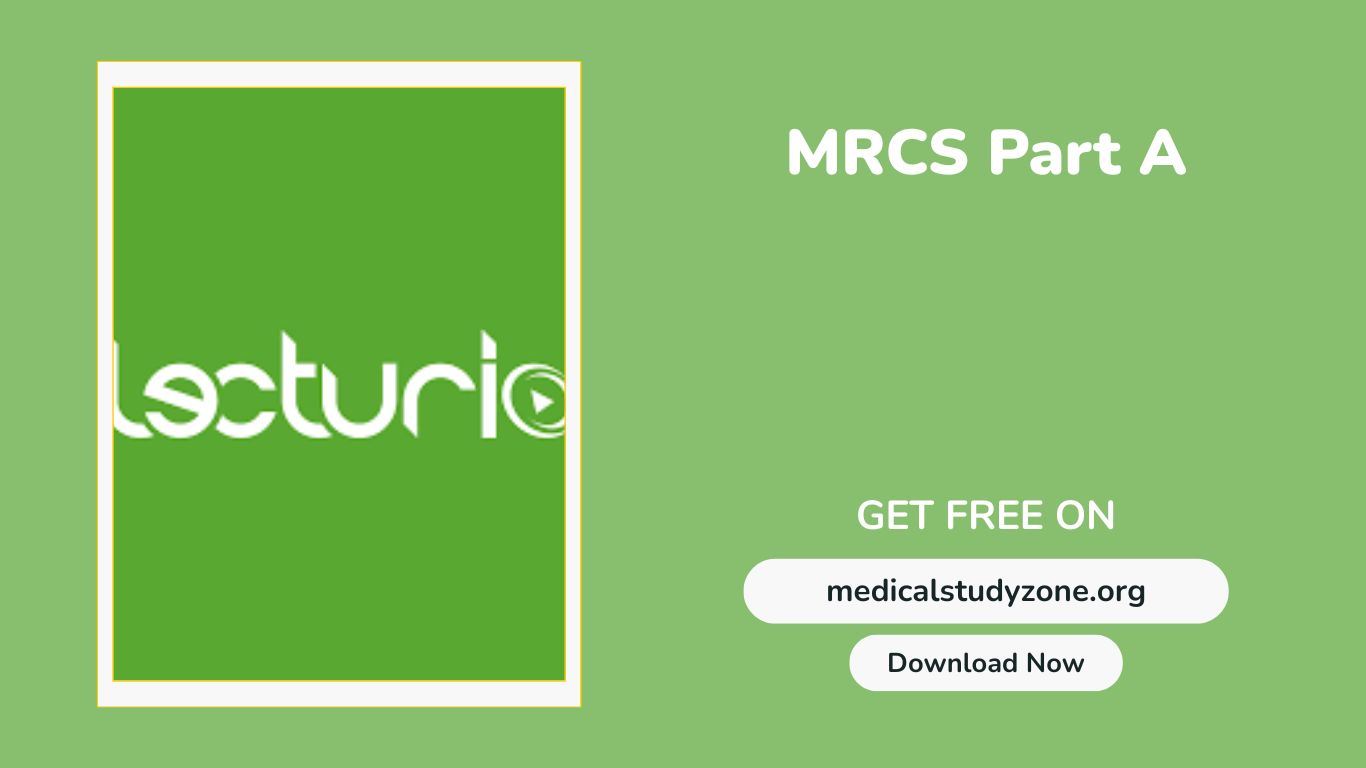 Lecturio MRCS Part A video lectures