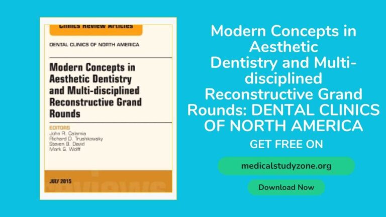 Modern Concepts in Aesthetic Dentistry and Multi-disciplined Reconstructive Grand Rounds pdf