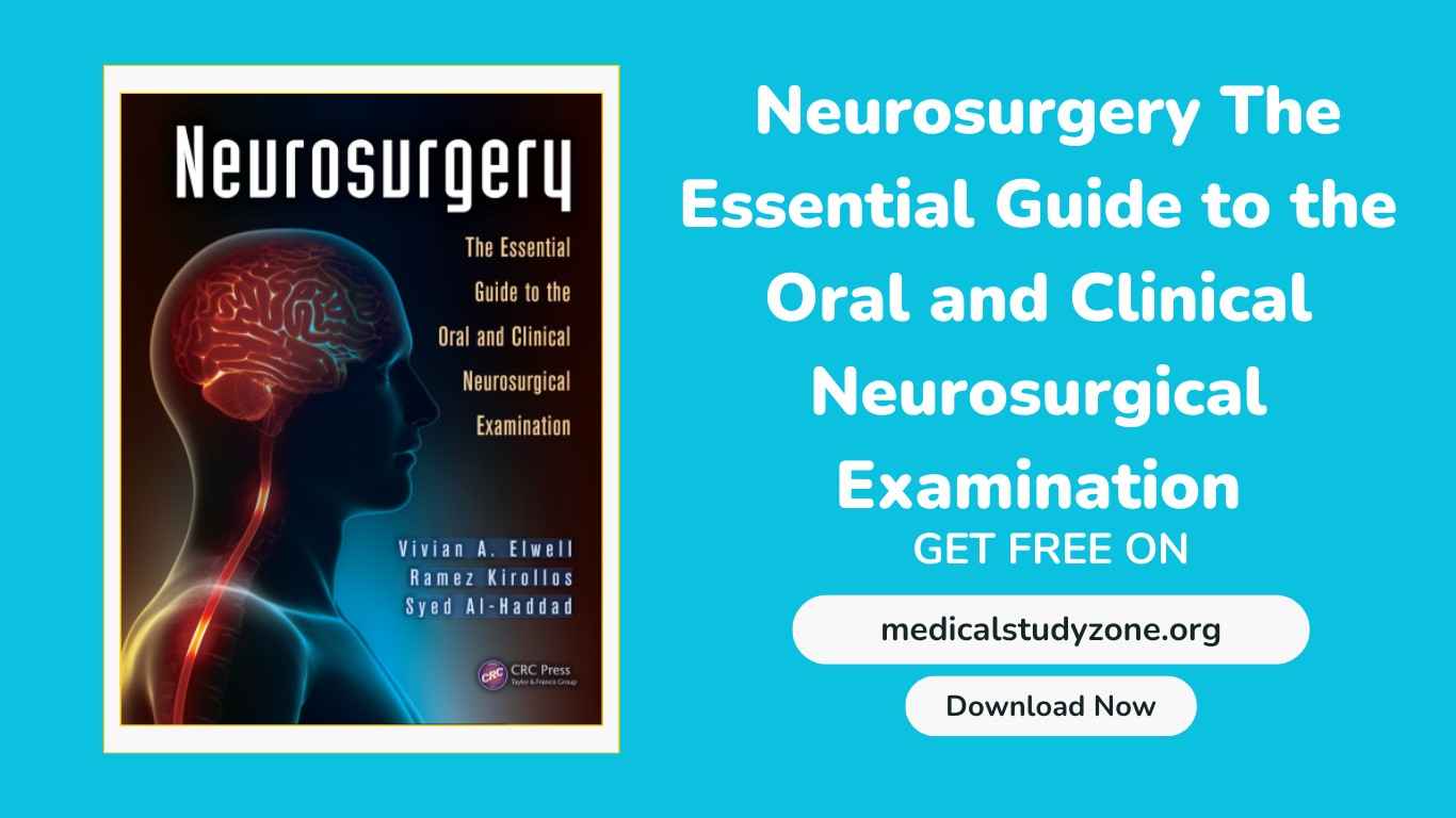 Neurosurgery The Essential Guide to the Oral and Clinical Neurosurgical Examination pdf