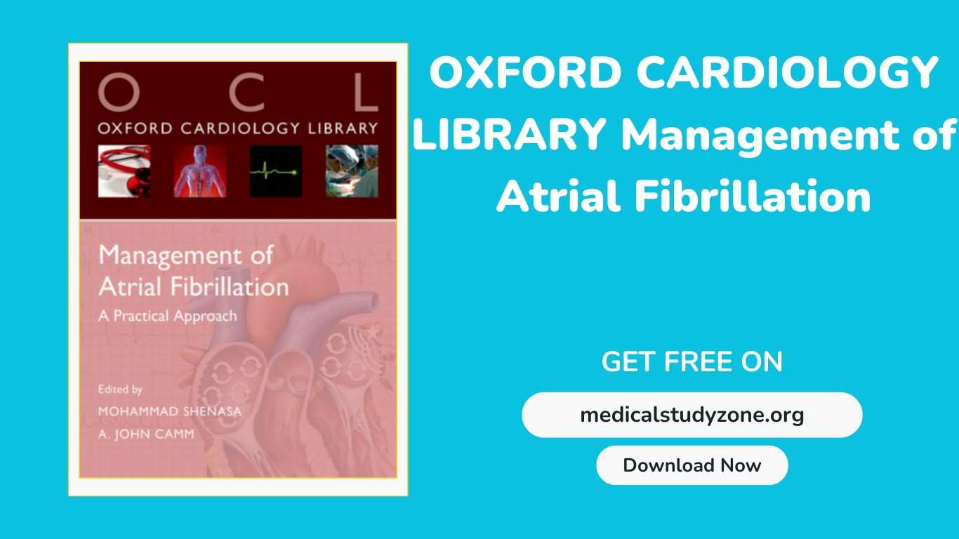 XFORD CARDIOLOGY LIBRARY Management of Atrial Fibrillation