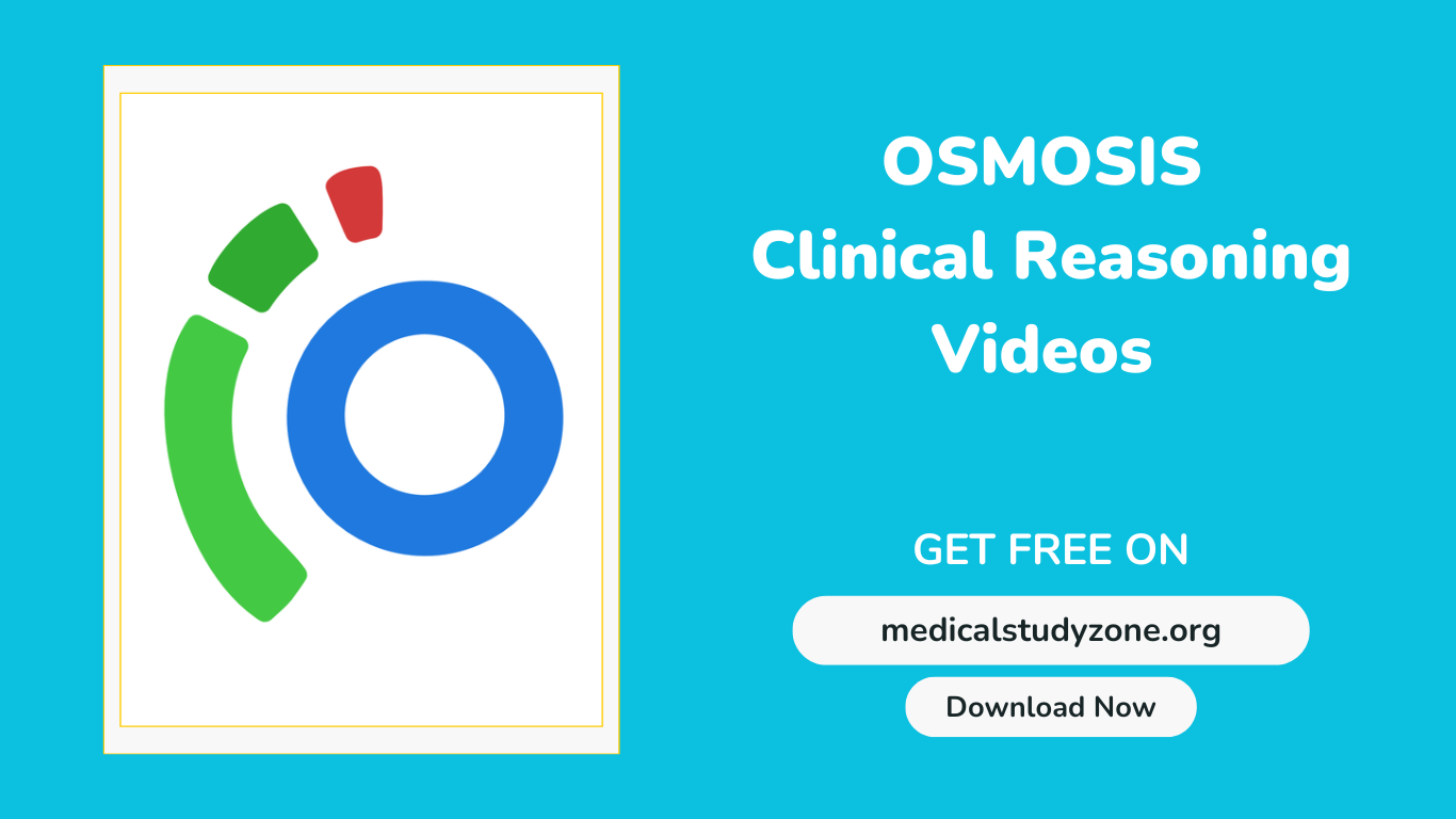 Osmosis Clinical Reasoning Videos
