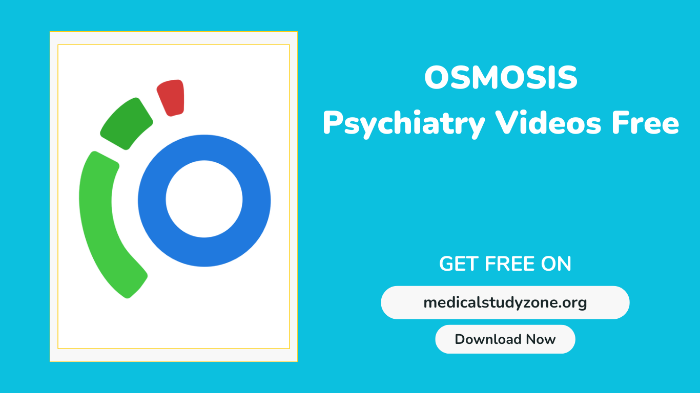 Osmosis Psychiatry Videos Free Download 