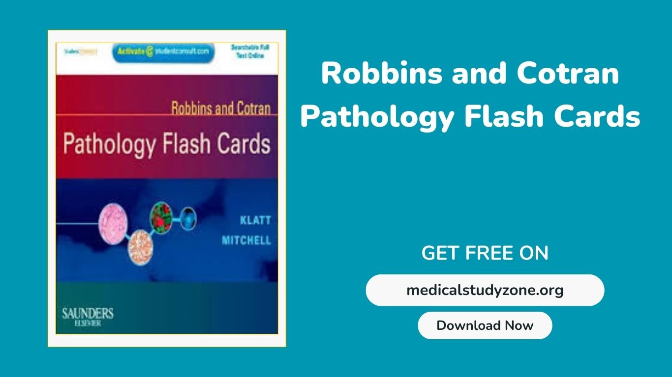 Robbins and Cotran Pathology Flash Cards pdf