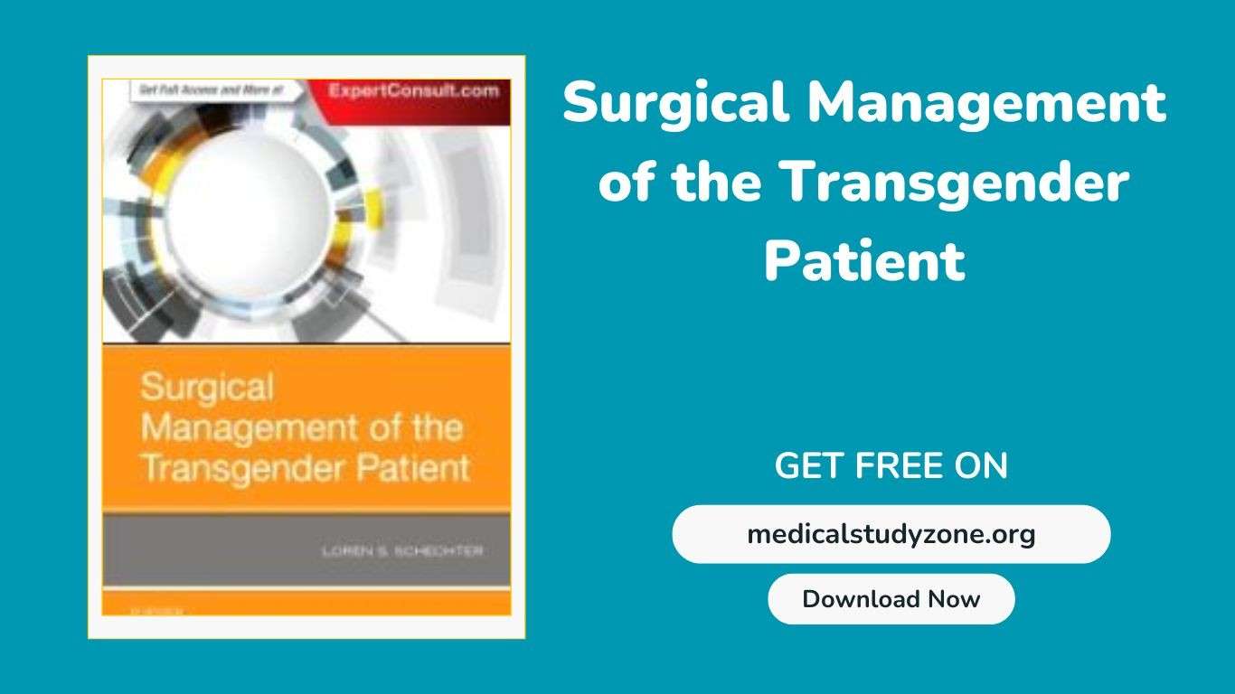 Surgical Management of the Transgender Patient
