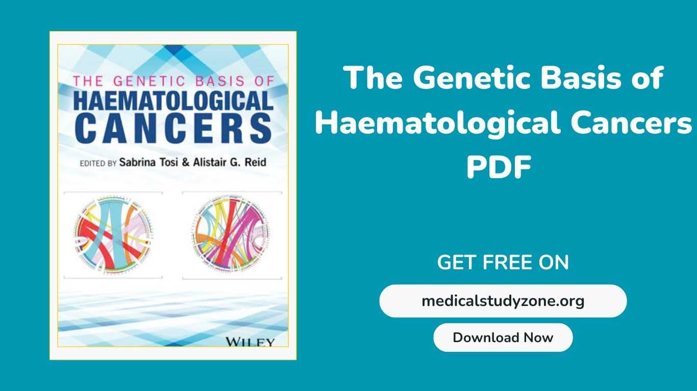 The Genetic Basis of Haematological Cancers PDF