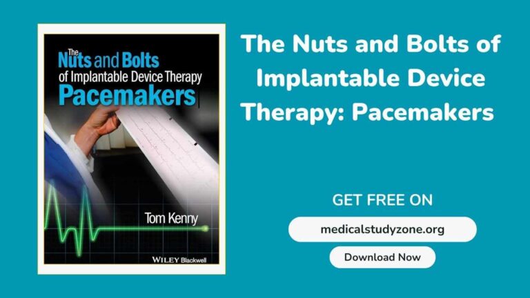 The Nuts and Bolts of Implantable Device Therapy Pacemakers pdf