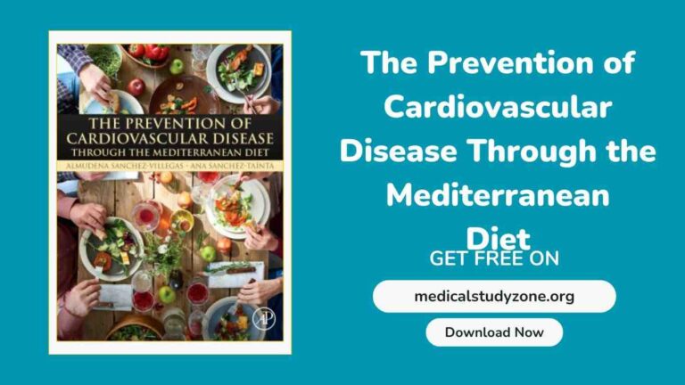 The Prevention of Cardiovascular Disease Through the Mediterranean Diet PDF
