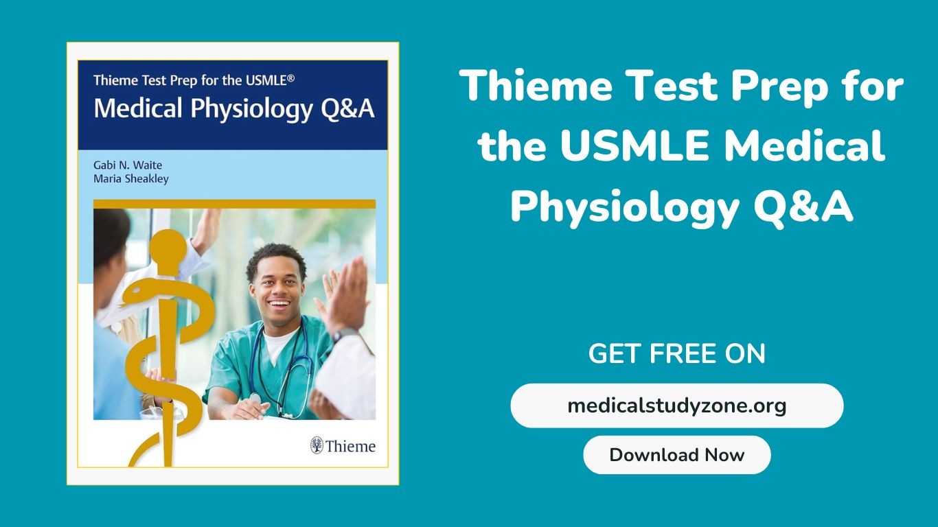 Thieme Test Prep for the USMLE Medical Physiology Q&A PDF