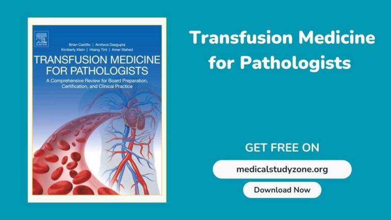 Transfusion Medicine for Pathologists Free PDF