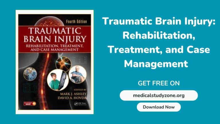  Traumatic Brain Injury Rehabilitation, Treatment, and Case Management (Fourth Edition) PDF