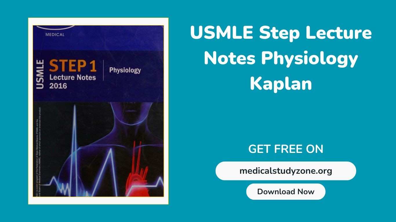 Kaplan USMLE Step 1 Lecture Notes Physiology PDF Free Download