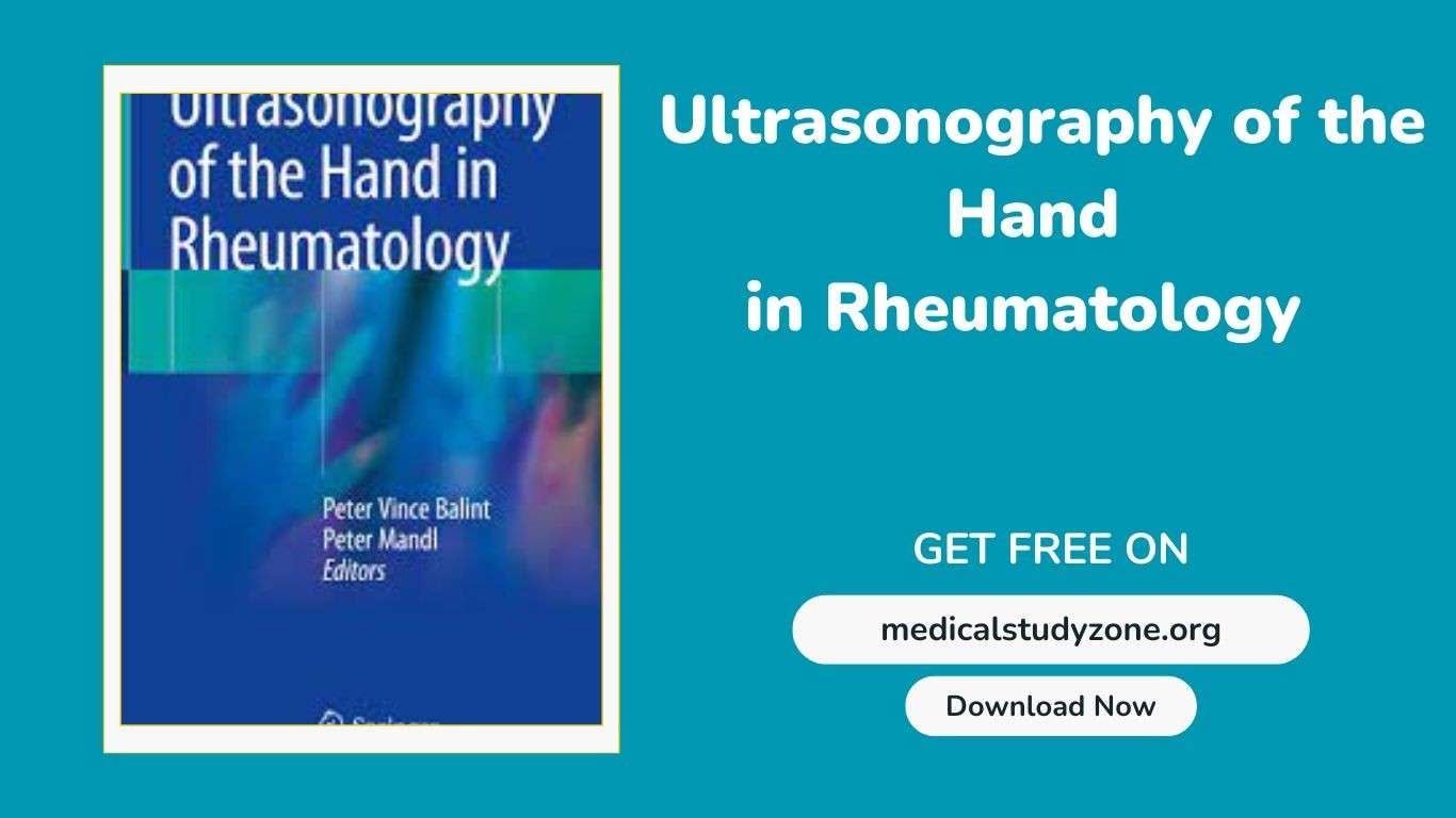 Ultrasonography of the Hand in Rheumatology PDF Free Download