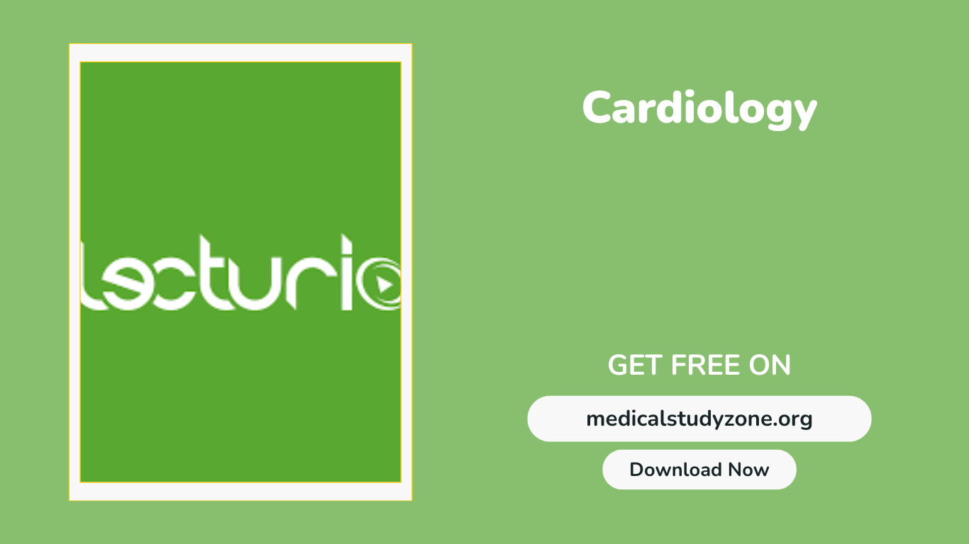 Lecturio cardiology Videos Free Download