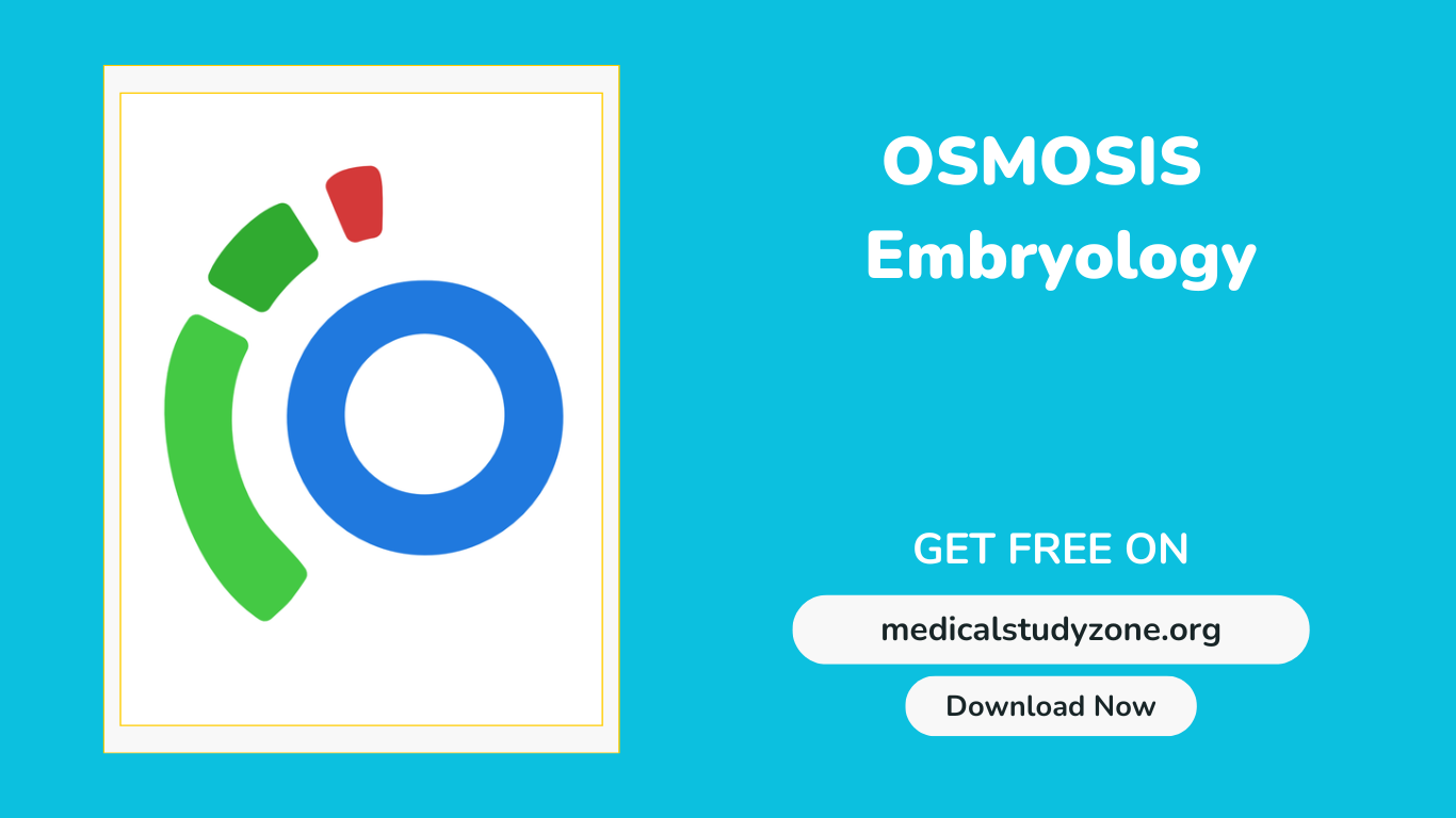 osmosis Embryology videos