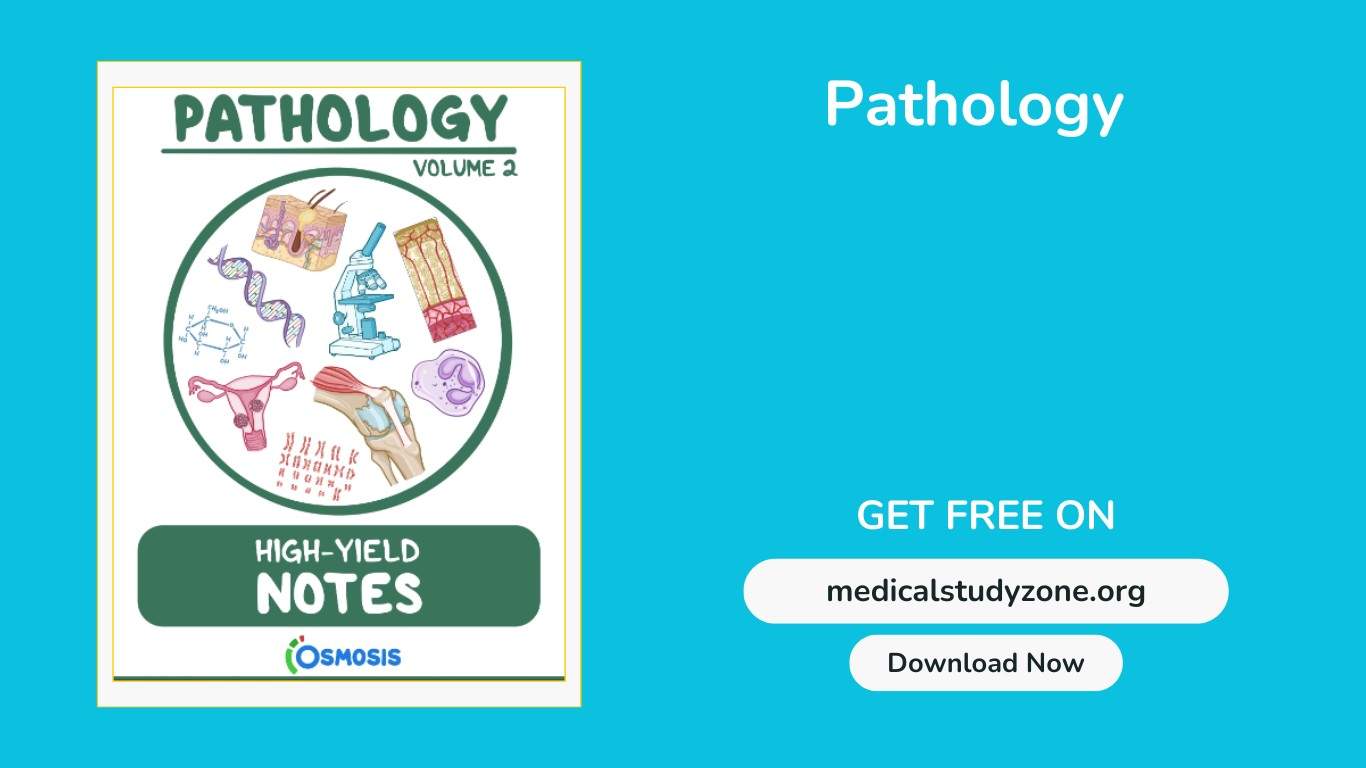 Osmosis Pathology Notes
