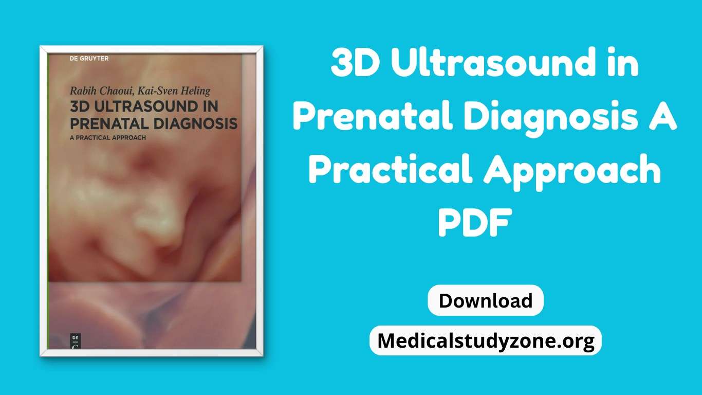 3D Ultrasound in Prenatal Diagnosis A Practical Approach