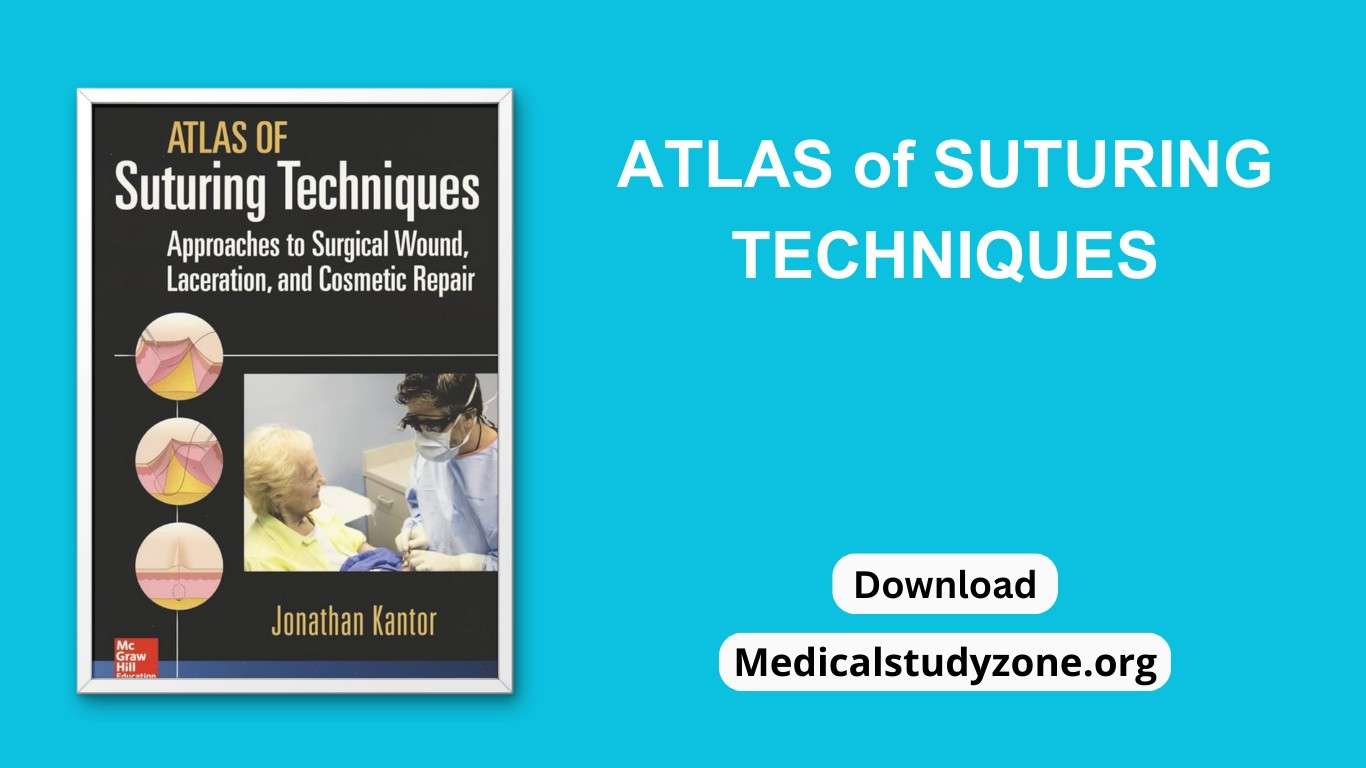 Atlas of Suturing Techniques