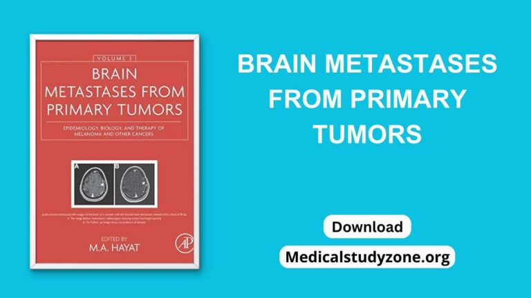 Brain Metastases from Primary Tumors by M.A. Hayat PDF