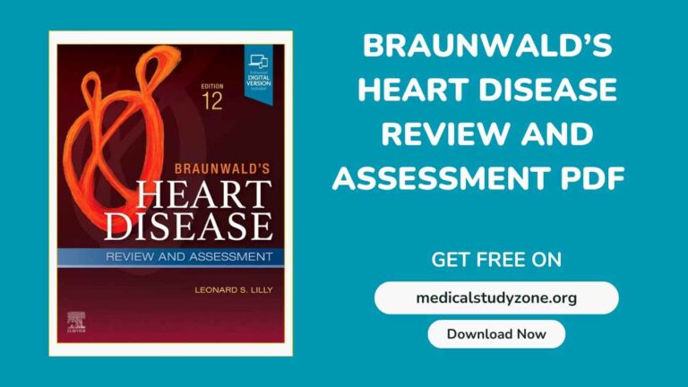 Braunwald's Heart Disease Review and Assessment