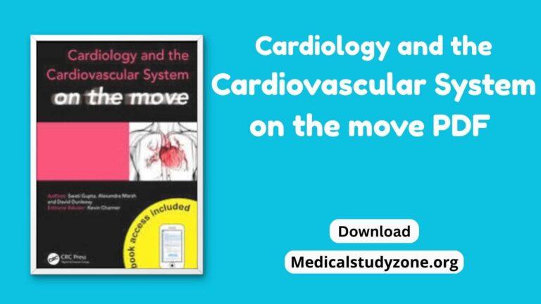 Cardiology and the Cardiovascular System on the Move