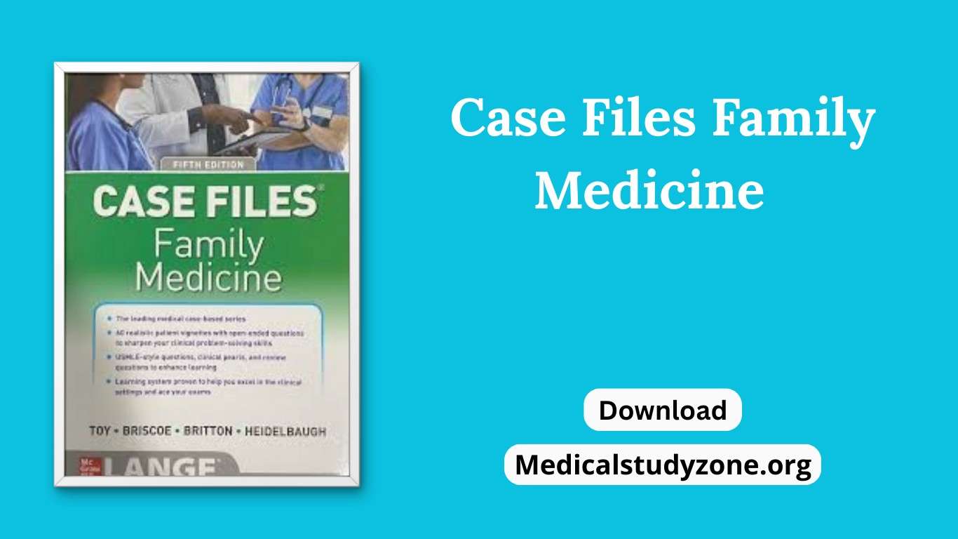 Case Files Family Medicine Latest Edition PDF