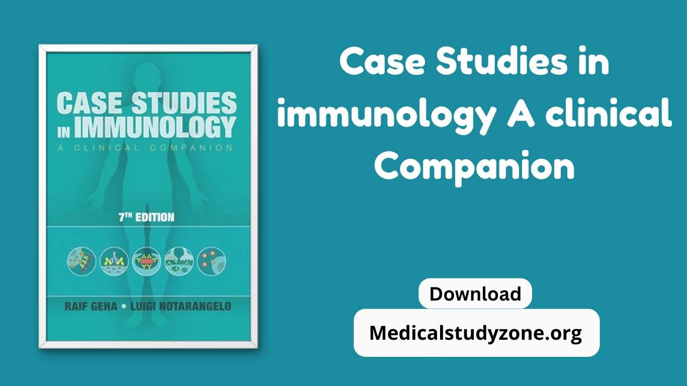 Case Studies in Immunology A Clinical Companion