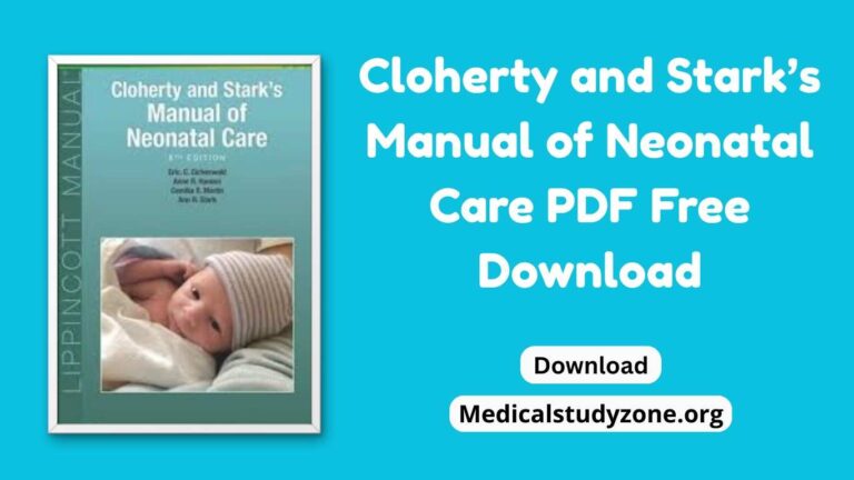 Cloherty and Stark’s Manual of Neonatal Care PDF Free Download