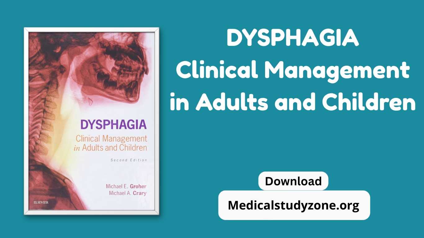 Dysphagia Clinical Management in Adults and Children