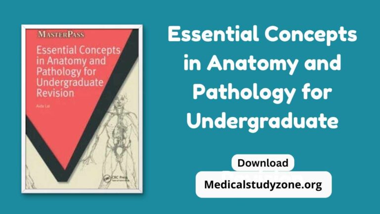 Essential Concepts in Anatomy and Pathology for Undergraduate Revision PDF