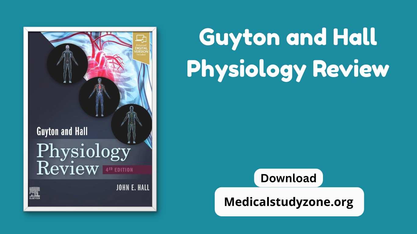 Guyton and Hall Physiology Review