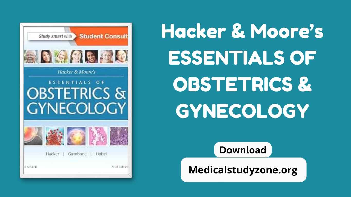 Hacker & Moore’s Essentials of Obstetrics & Gynecology