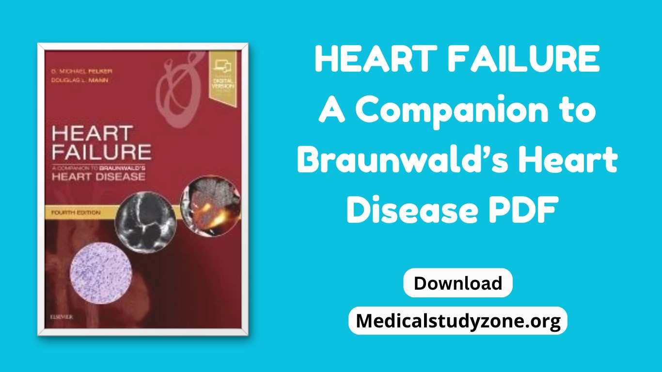 Heart Failure A Companion to Braunwald's Heart Disease